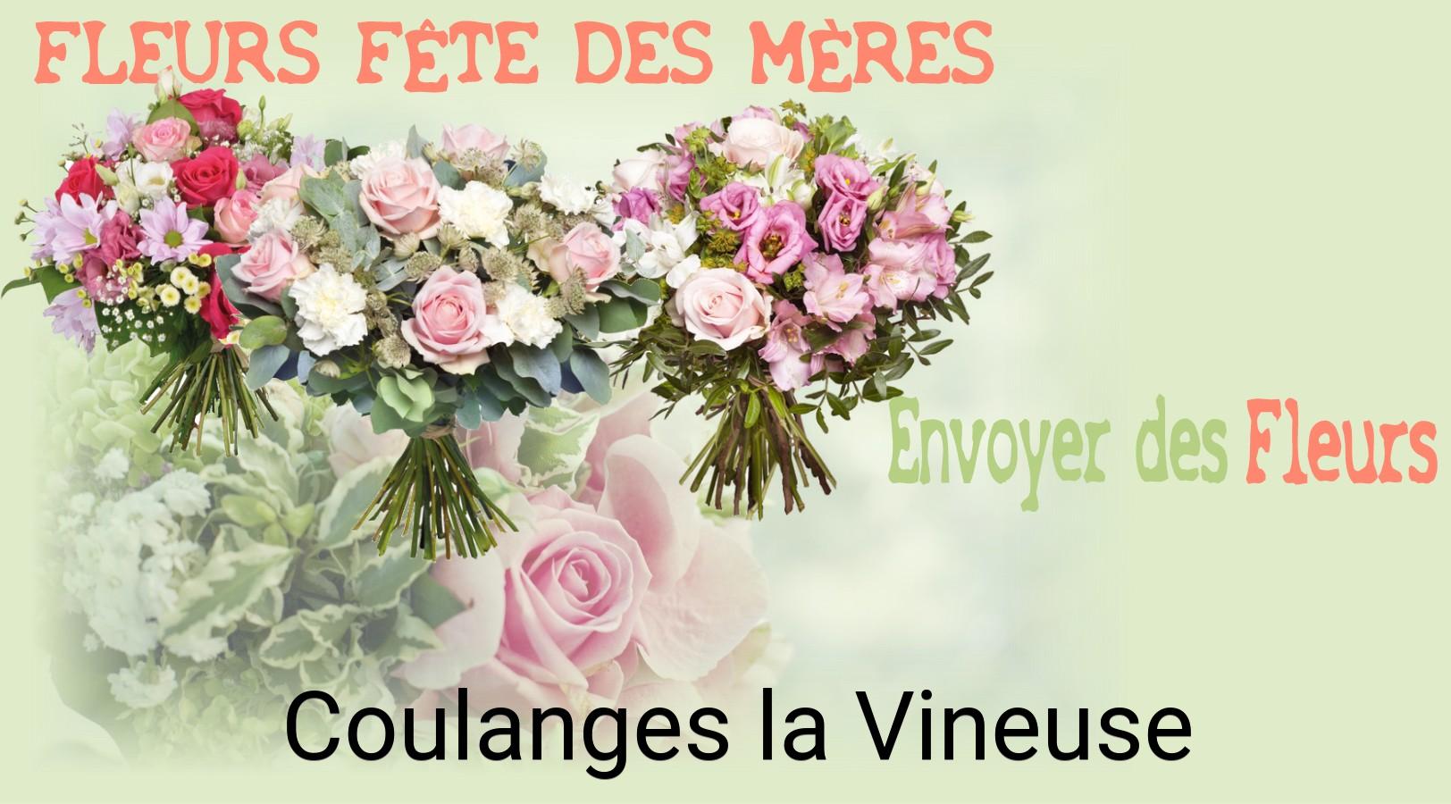 Bouquet de Fête des Mères livré à Coulanges-la-Vineuse